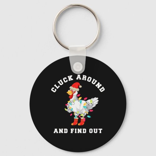 Cluck Around And Find Out Fun Christmas Chicken Sleutelhanger (Voorkant)