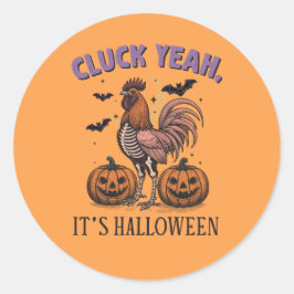 Cluck Yeah Het is Halloween Boerderij Rooster Ronde Sticker