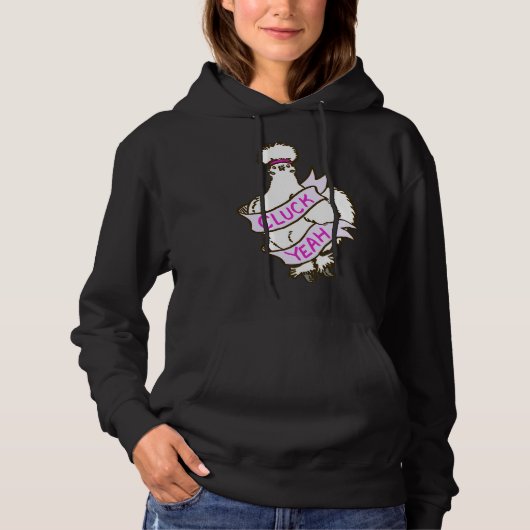 Cluck Yeah Silkie Chicken   Hoodie (Voorkant)