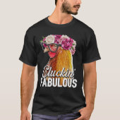 Cluckin Fabulous Bloemen Achtertuin Kip Boer GI T-shirt (Voorkant)