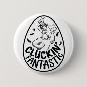 Cluckin' Fantastic Chicken-Theme Humorous Design Ronde Button 5,7 Cm (Voorkant)