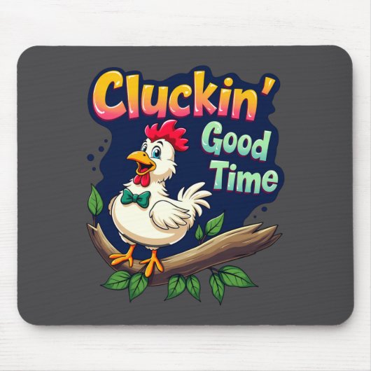 Cluckin Good Time Funny Chicken Illustration Muismat (Voorkant)