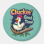 Cluckin' Good Time Grappige Kip Illustratie Magneet (Voorkant)