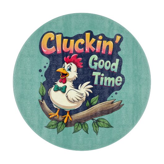 Cluckin' Good Time Grappige Kip Illustratie Snijplank (Voorkant)