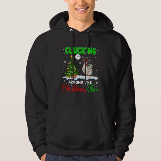 Clucking Around Christmas Tree Santa Reindeer Chic Hoodie (Voorkant)