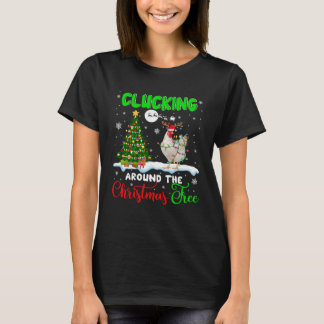 Clucking Around Christmas Tree Santa Reindeer Chic T-shirt