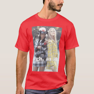 Clueless Uhg Alsof Movie Frameet familie T-shirt