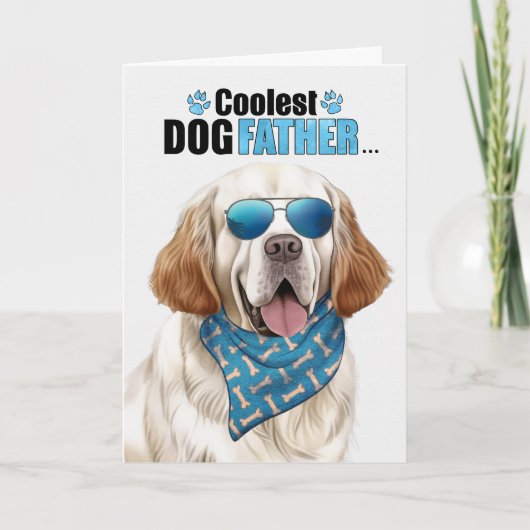 Clumber Spaniel Dog Coolest Dad Ooit Vaderdag Feestdagen Kaart (Voorkant)