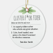 Cluster F*ck Fixer Funny Definition Custom Name Keramisch Ornament (Links)
