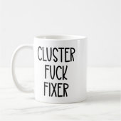 Cluster For Fixer Of Everything Coworkers Chaos Co Koffiemok (Links)
