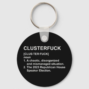 Clusterf*ck 2023 Verkiezing van de voorzitter van  Sleutelhanger