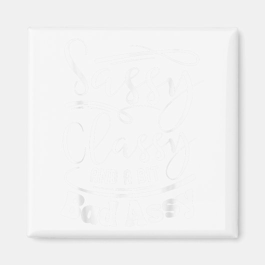 Cly Sy And A Bit Bad Y Nk Women Motivational  Magneet (Voorkant)