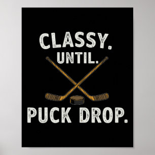 Cly Tot Puck Drop Grappige Hockeysticks Voor Sport Poster