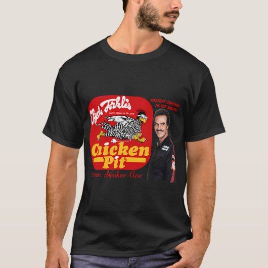 Clyde Forkle's Chicken Pit - Stoker Ace Burt Reyno T-shirt (Voorkant)