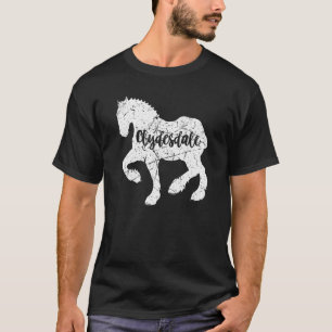 Clydesdale  Clydesdale Ruiter Reuzen Voeten Paard  T-shirt