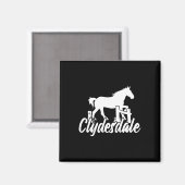 Clydesdale Draft Horse Pun Horseback Riding Magneet (Voorkant / Achterkant)