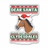 Clydesdale Horse Christmas Ugly Xmas Sweater Eques Sticker (Voorkant)