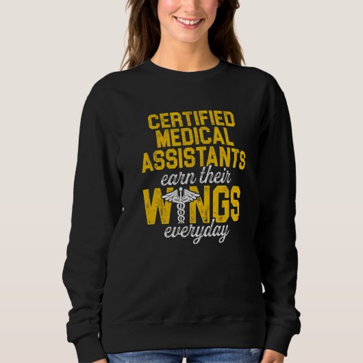 Cma Certified Medical Assistant Earn Wing Assistin Trui (Voorkant)