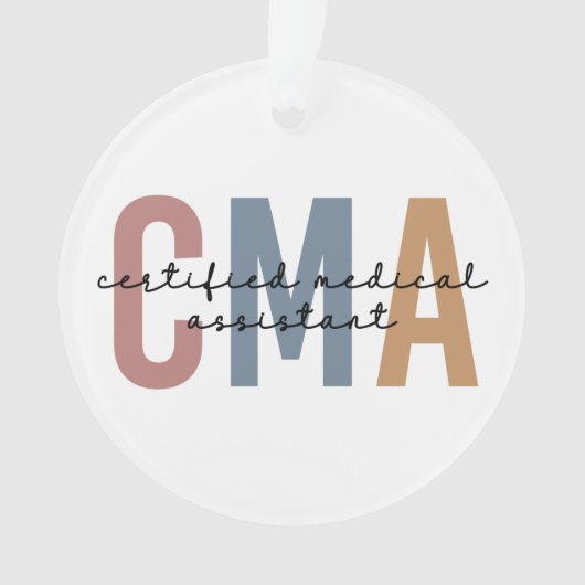 CMA Certified Medical Assistant Ornament (voorkant)