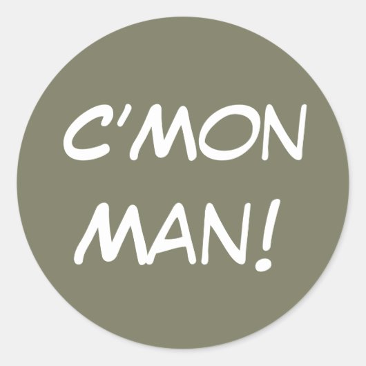 C'Mon Man! Ronde Sticker (Voorkant)