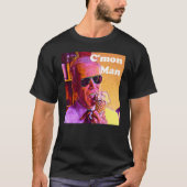 C'mon Man T-shirt (Voorkant)