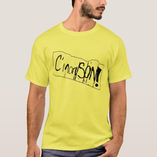C'Mon Son! T-shirt (Voorkant)