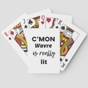 c'mon Wavre is echt verlicht Pokerkaarten