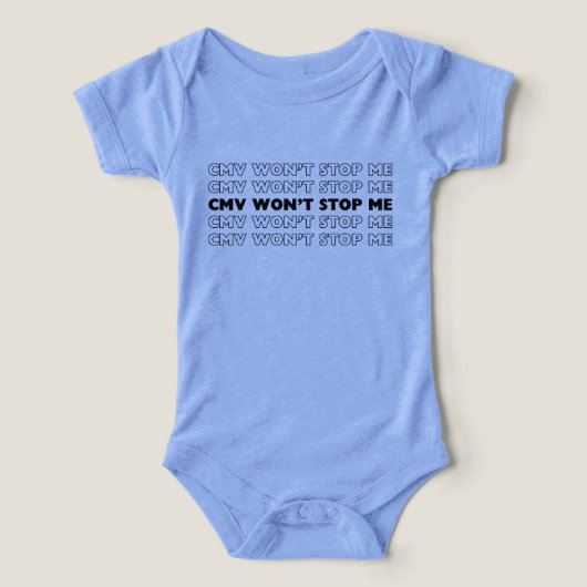 CMV Won't Stop Me Onsie for baby CMV warriors (Design voorkant)
