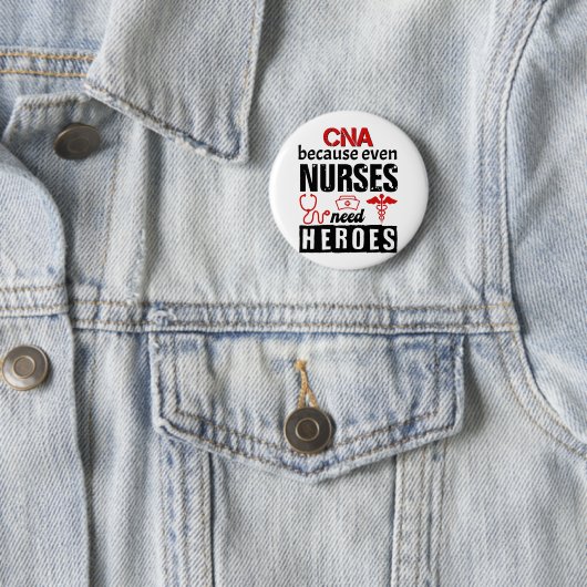 CNA becauseven nurses need heroes distressed Ronde Button 5,7 Cm (In situ)
