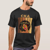 CNA Certified Nursing Assistant Afro Black History T-shirt (Voorkant)