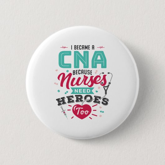 CNA Certified Nursing Assistant Heroes Ronde Button 5,7 Cm (Voorkant)
