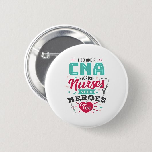 CNA Certified Nursing Assistant Heroes Ronde Button 5,7 Cm (Voorkant /achterkant)