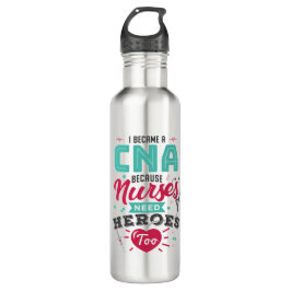 CNA Certified Nursing Assistant Heroes Waterfles