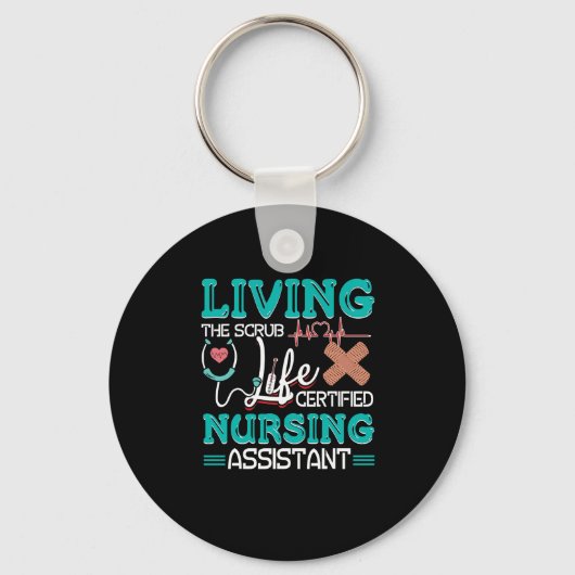 CNA Certified Nursing Assistant - Living the Scrub Sleutelhanger (Voorkant)