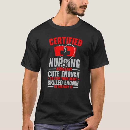 CNA Certified Nursing Assistant Medical Hospital   T-shirt (Voorkant)