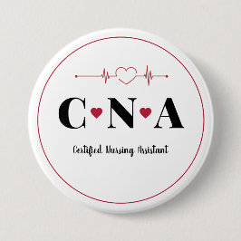CNA Certified Nursing Assistant Pinback Button