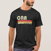 Cna Funny Job Title Professional Birthday Worker I T-shirt (Voorkant)