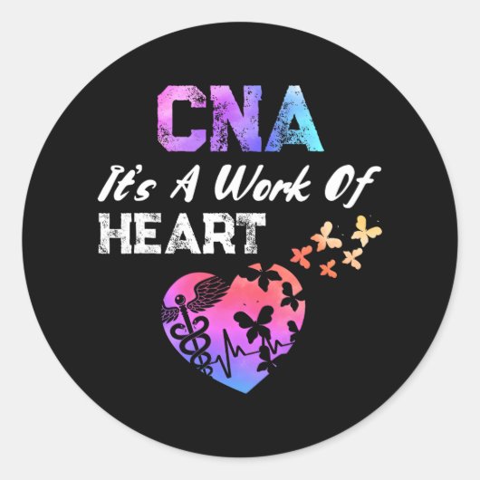 CNA Het is een werk van hartverpleegkundigen. Ronde Sticker (Voorkant)
