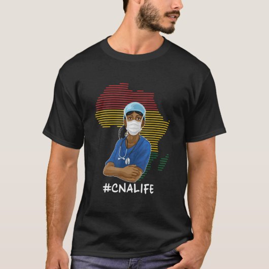 CNA Life Black History Month Certified Nursing Bla T-shirt (Voorkant)