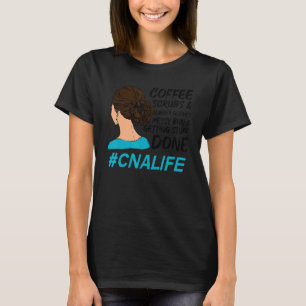 CNA Life Coffee Scrubs Rubber Ghandschoenen Zuster T-shirt