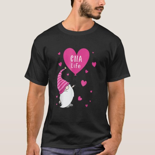 Cna Life Valentine Gnome Nurse Valentines Day T-shirt (Voorkant)