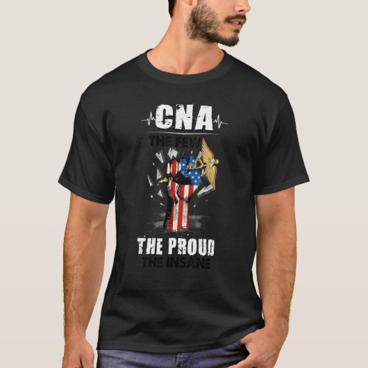 CNA The Few The Proud The Insane T-shirt (Voorkant)