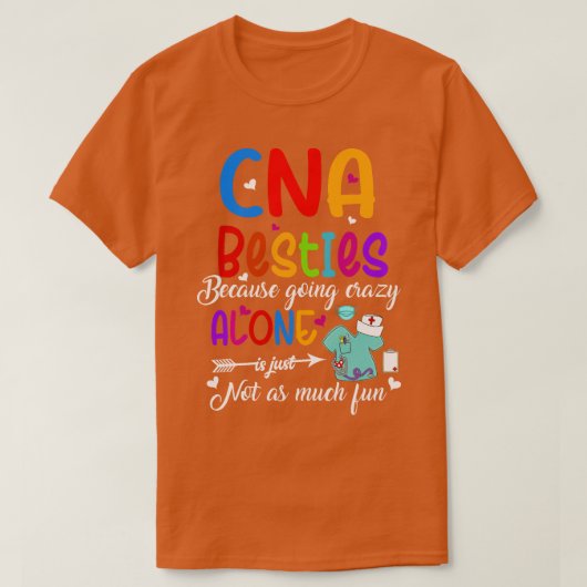 CNA Vrienden Gecertificeerd Verpleegkundig Assiste T-shirt (Design voorkant)