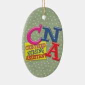 CNA WHIMSICAL LETTERS CERTIFIED NURSING ASSISTANT KERAMISCH ORNAMENT (Rechts)
