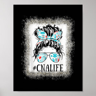 CNA Zuster Life Leopard Messy Bun Healthcare Life Poster