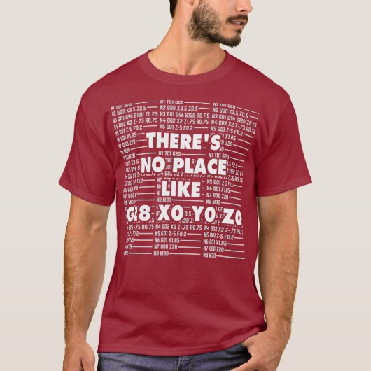 CNC Machinist I Grappige G28 Operator Programmeur T-shirt (Voorkant)