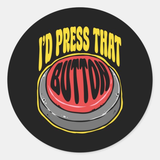 Cnc Machinist I'd Press That Button Sticker  (Voorkant)