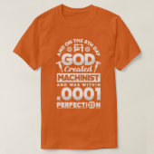 Cnc Machinist Metalwerker Machinist Machinist op d T-shirt (Design voorkant)