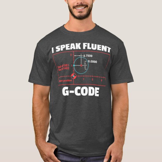 CNC Machinist Programmer T Gift for Men and T-shirt (Voorkant)