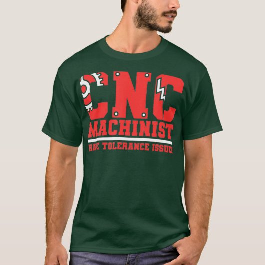 Cnc-machinisten hebben tolerantieproblemen t-shirt (Voorkant)